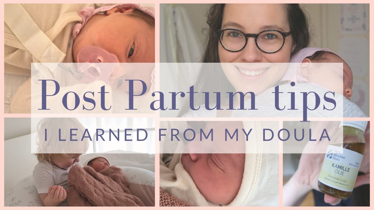 Essential post partum tips from my doula