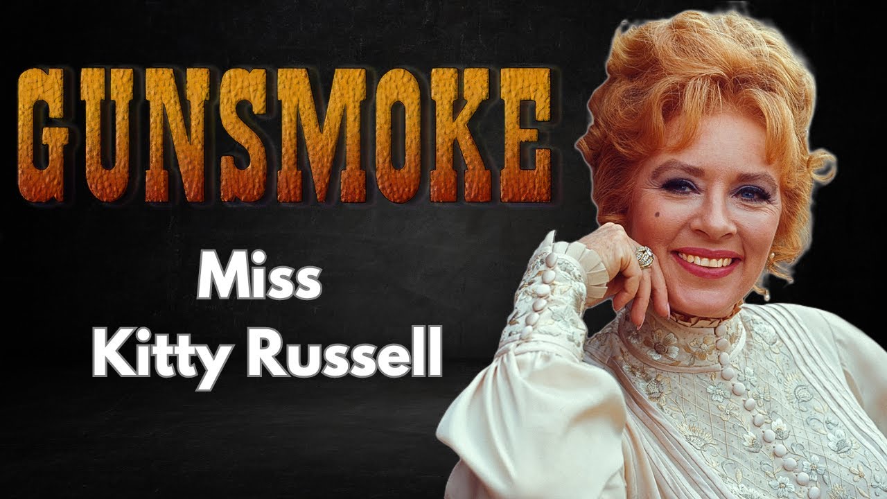 Miss Kitty Russell: The Heart of Gunsmoke