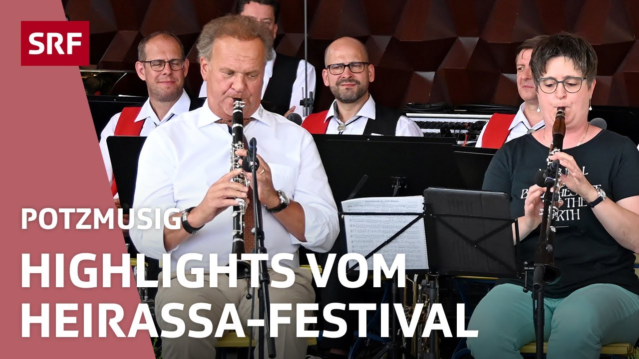 20 Jahre Heirassa-Festival in Weggis LU | Potzmusig – Volksmusik | SRF