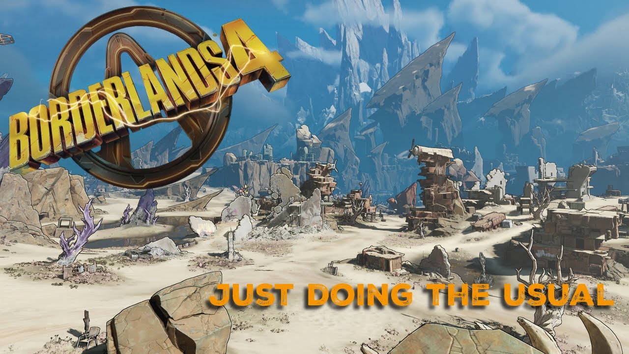 Borderlands 4: Just doing the usual