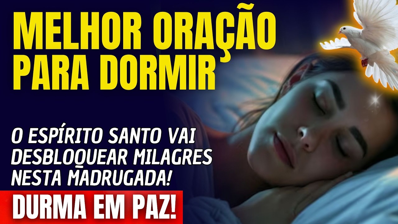 DURMA E VEJA O ESPÍRITO SANTO DESBLOQUEANDO MILAGRES NESTA MADRUGADA!