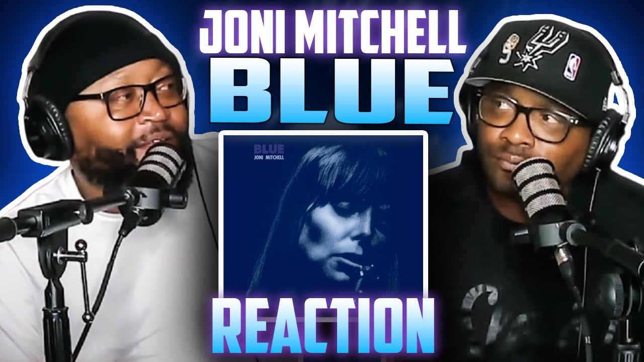 Joni Mitchell - Blue (REACTION) #jonimitchell