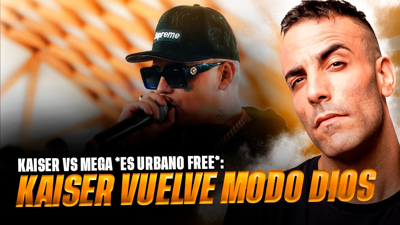 LA VUELTA DE KAISER EL MALDITO: MEGA VS KAISER *ESFREE URBANO* Reacción
