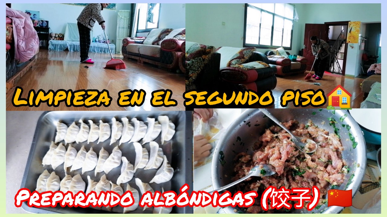 Haciendo limpieza en el segundo piso 🏠/Preparando albóndigas chinas (jiaozi) para año nuevo chino 🇨🇳
