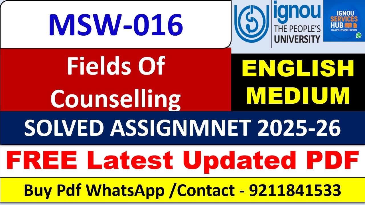 FREE MSW-016 Solved Assignment 2025-26 | Fields of Counselling | IGNOU MSW