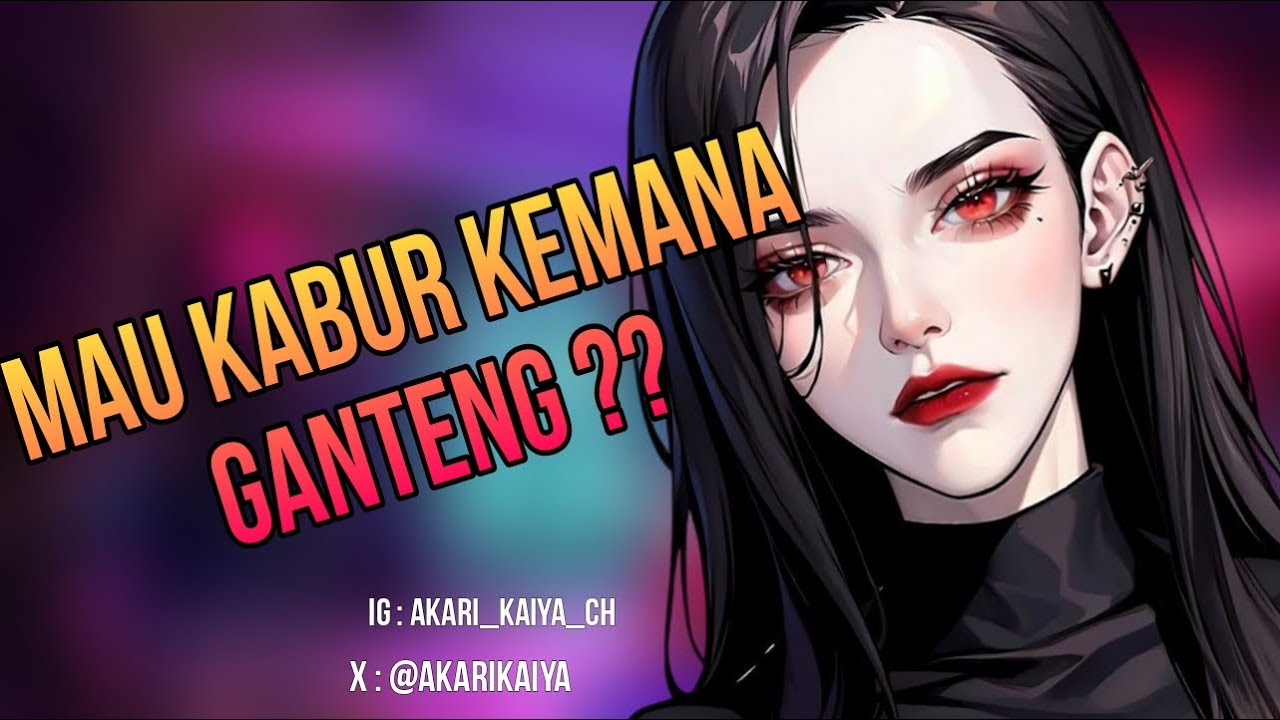 yakin mau nolak ? | ASMR yandere | ASMR girlfriend | ASMR |