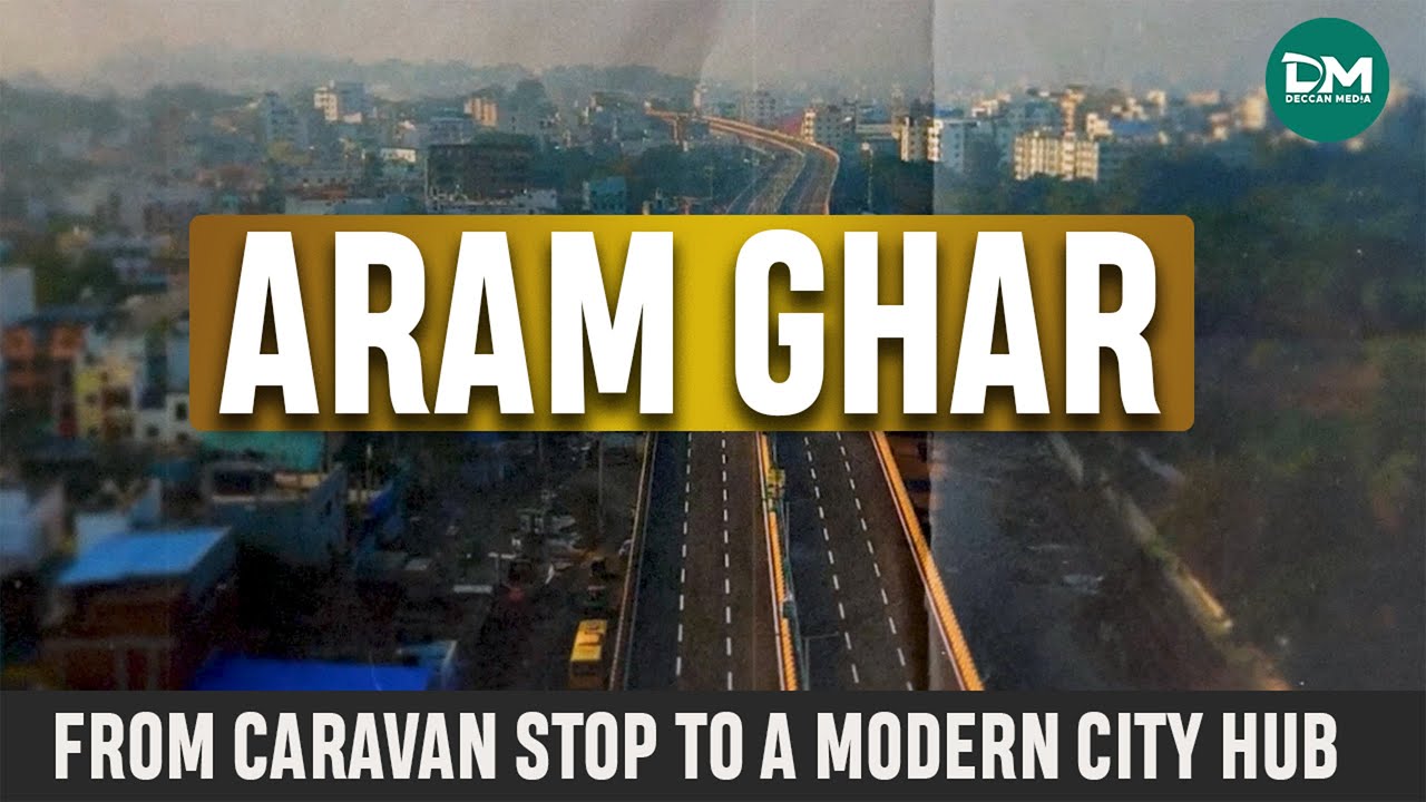Aaramghar Hyderabad: From Caravan Stop to a Modern City Hub | Deccan Diaries Ep. 30