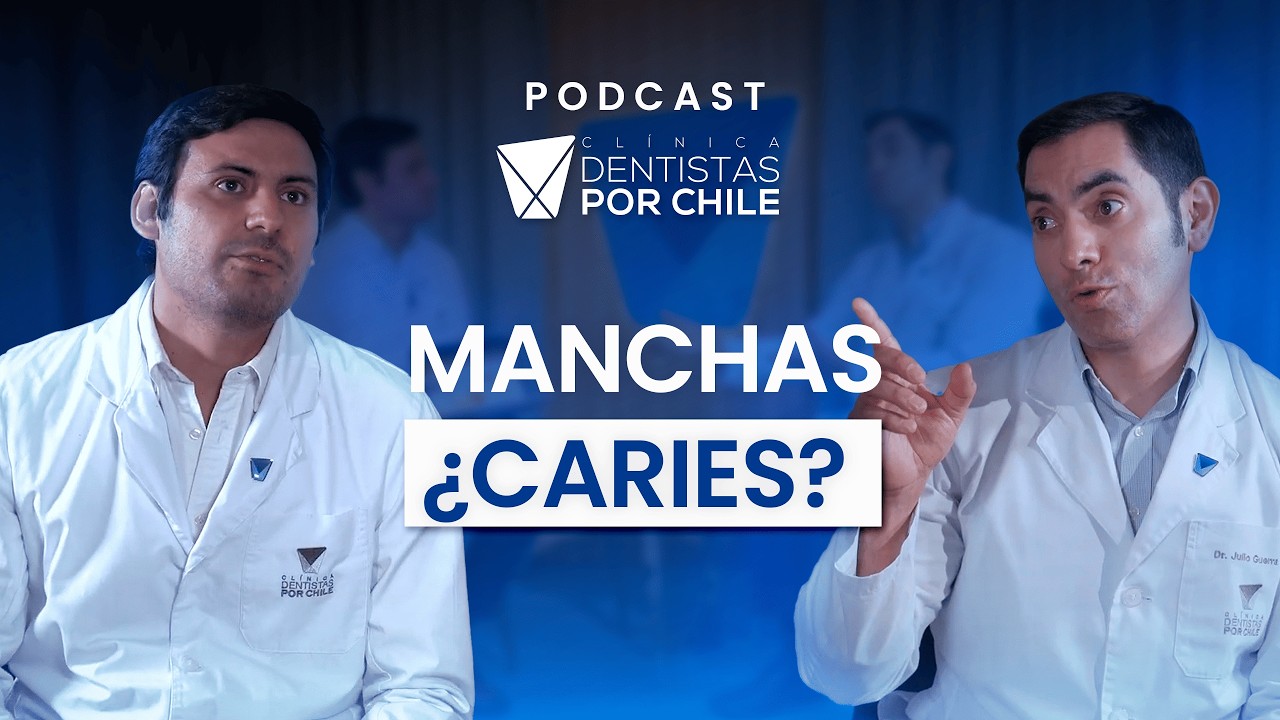 DENTISTAS POR CHILE PODCAST - CARIES  Y DOLOR | EP01