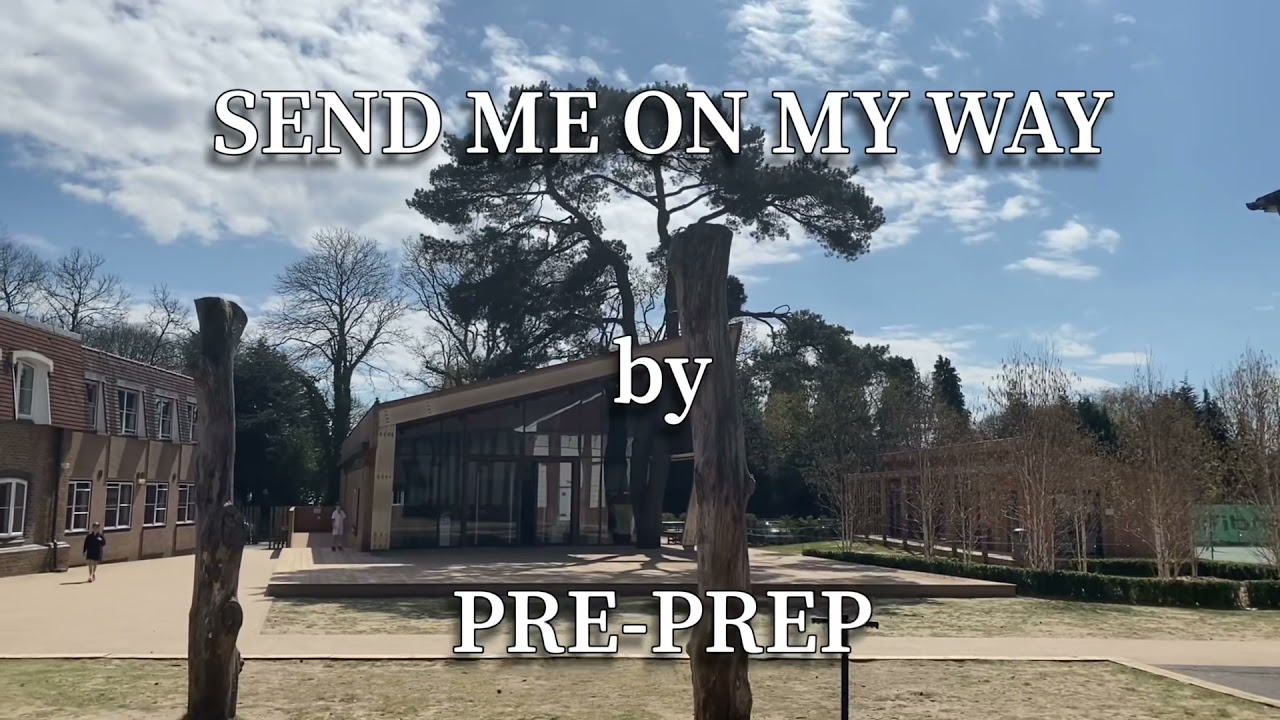 Send Me On My Way