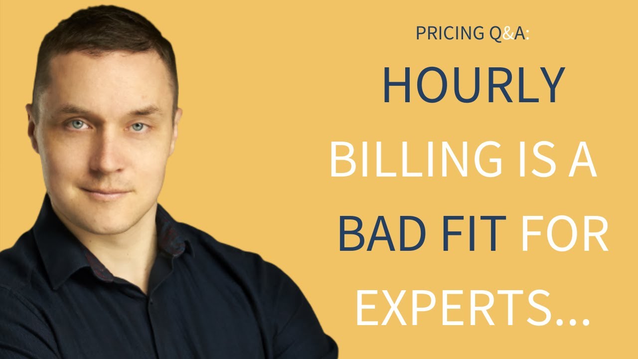 How can you stop charging hourly: 6 answers about pricing expert services