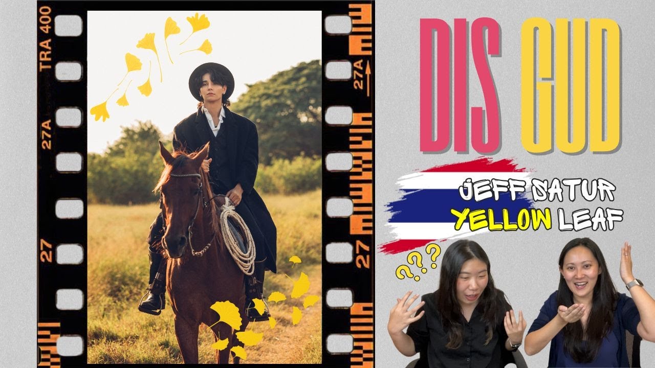 DIS GUD? 2025: New Year New Reaction Video! Jeff Satur - ส่วนน้อย (Yellow Leaf) Official MV