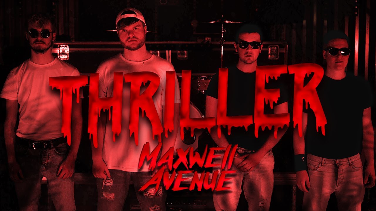 Michael Jackson - Thriller Music Video (Punk/Pop Cover by Maxwell Avenue)
