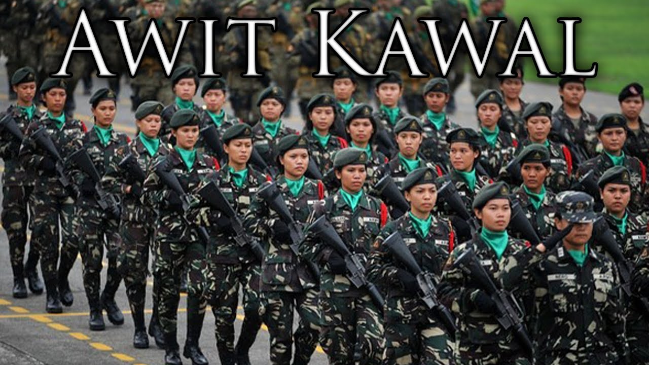 Philippine March: Awit Kawal - Soldiers' Song