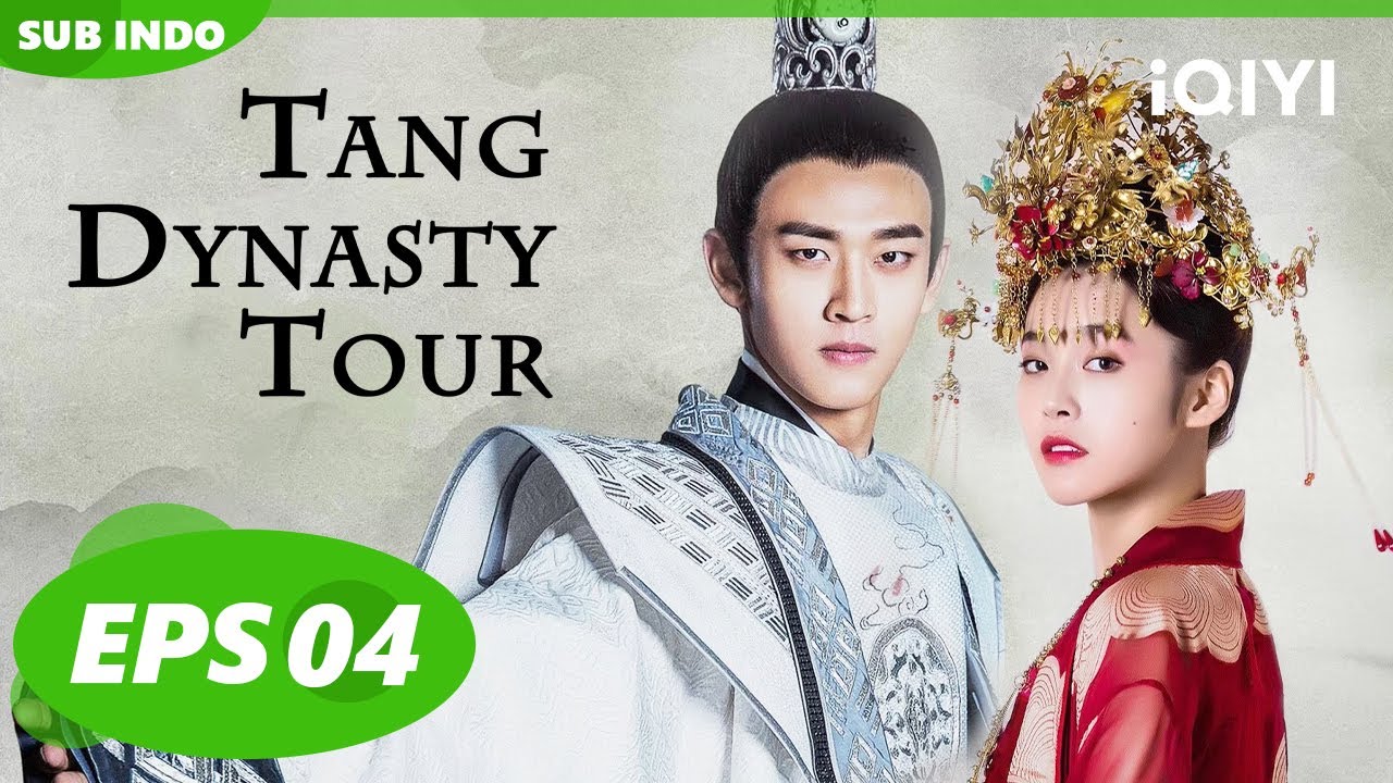 Yun Ye dan lima orang pergi ke Chang'an | Tang Dynasty Tour【INDO SUB】EP4 | iQIYI Indonesia