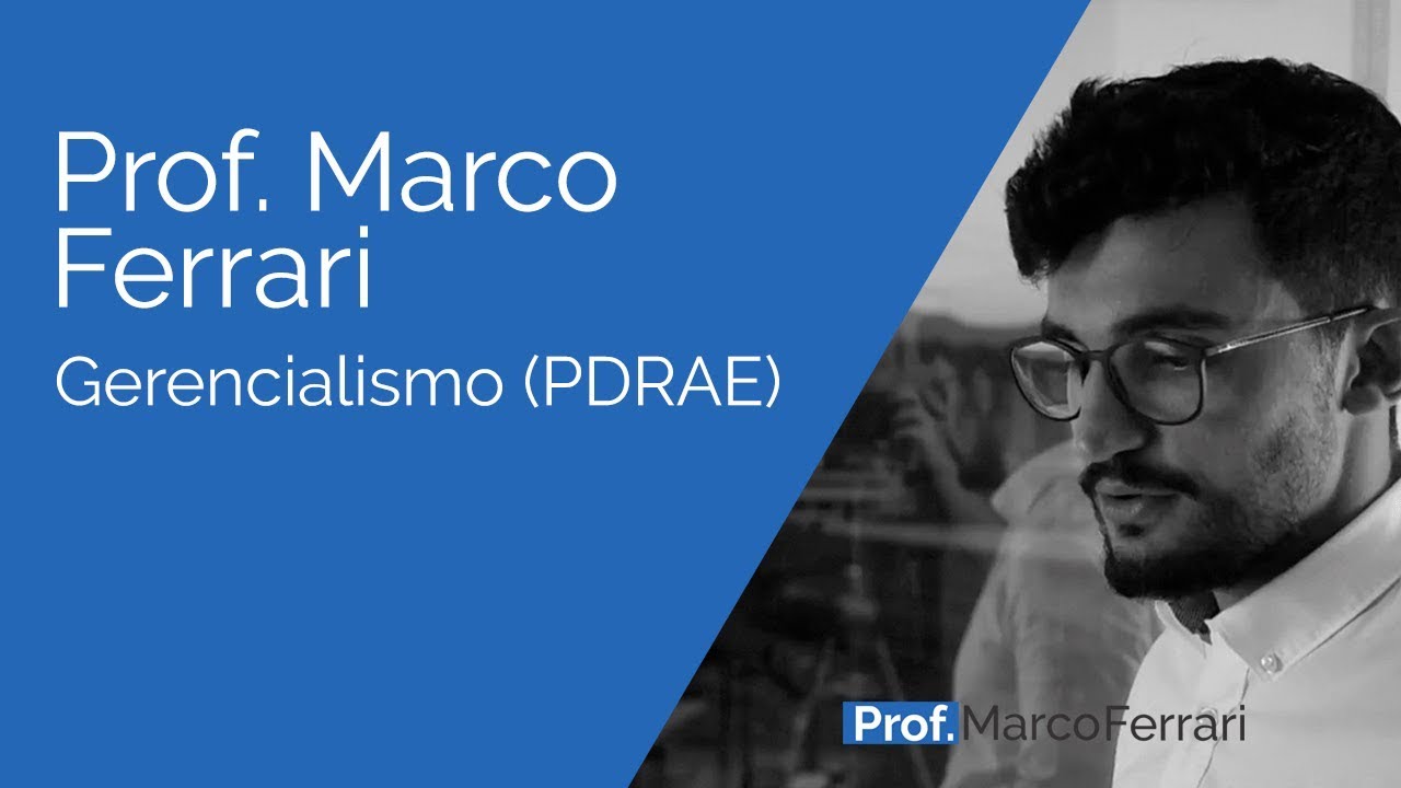 Administração Pública - Gerencialismo (PDRAE)
