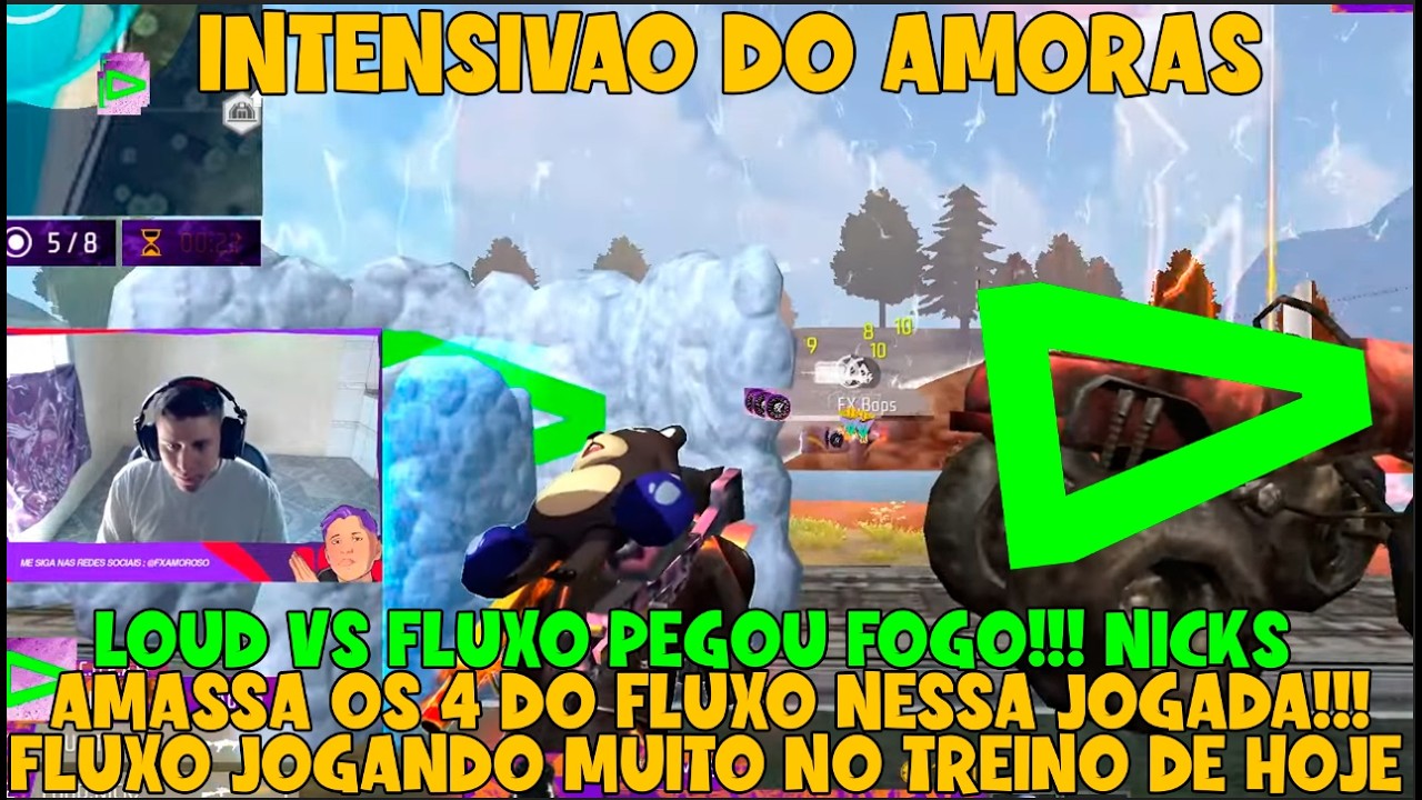 INTENSIVÃO DO AMORAS PEGOU FOGO!!! LOUD AMASSA FLUXO COM NICKS JOGANDO MT, FLUXO DESTROI GERAL