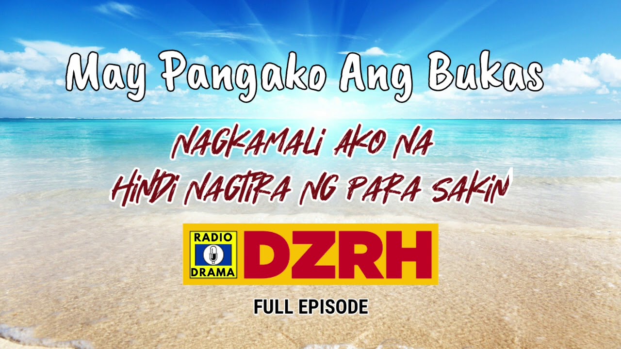 May Pangako Ang Bukas Full Episode | DZRH Pinoy Classic Radio Drama