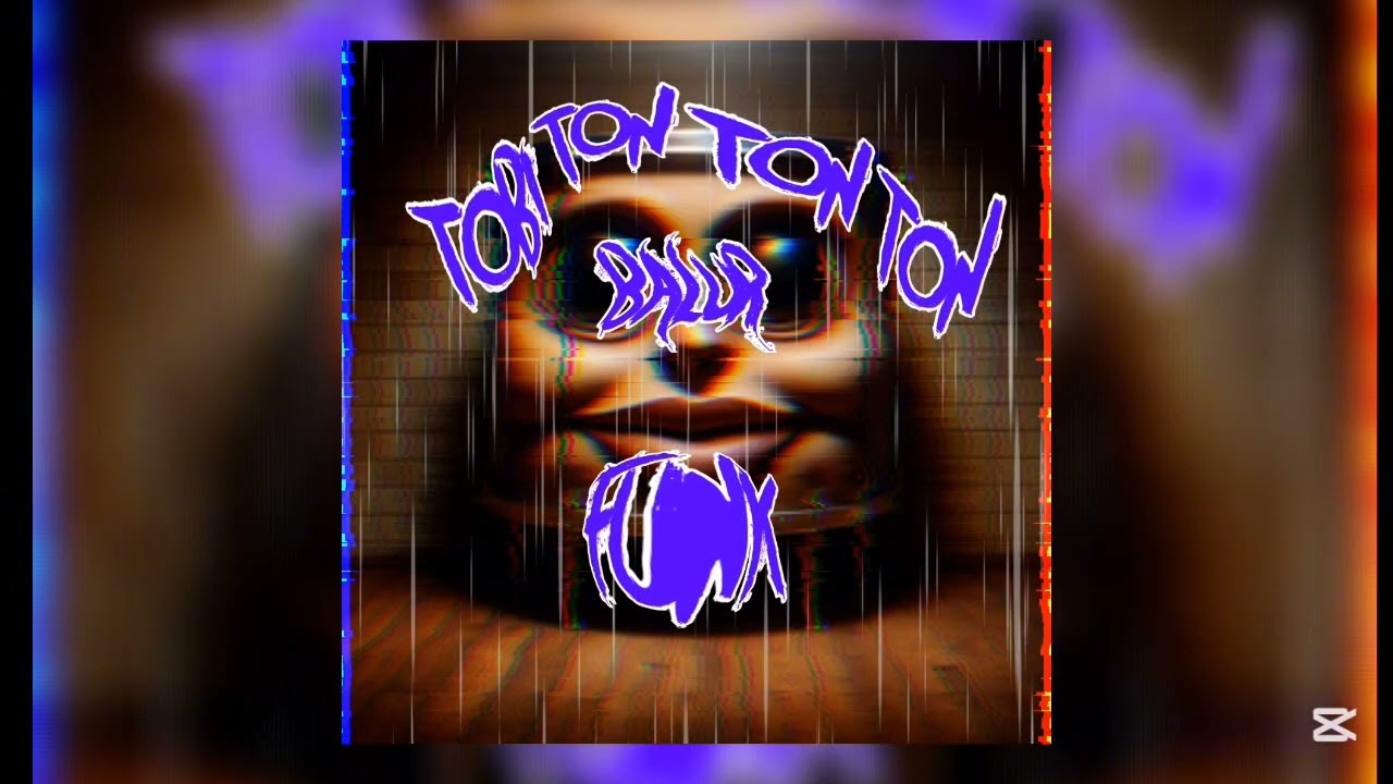 TOBI TON TON BALUR FUNK(MEGA SLOWED)