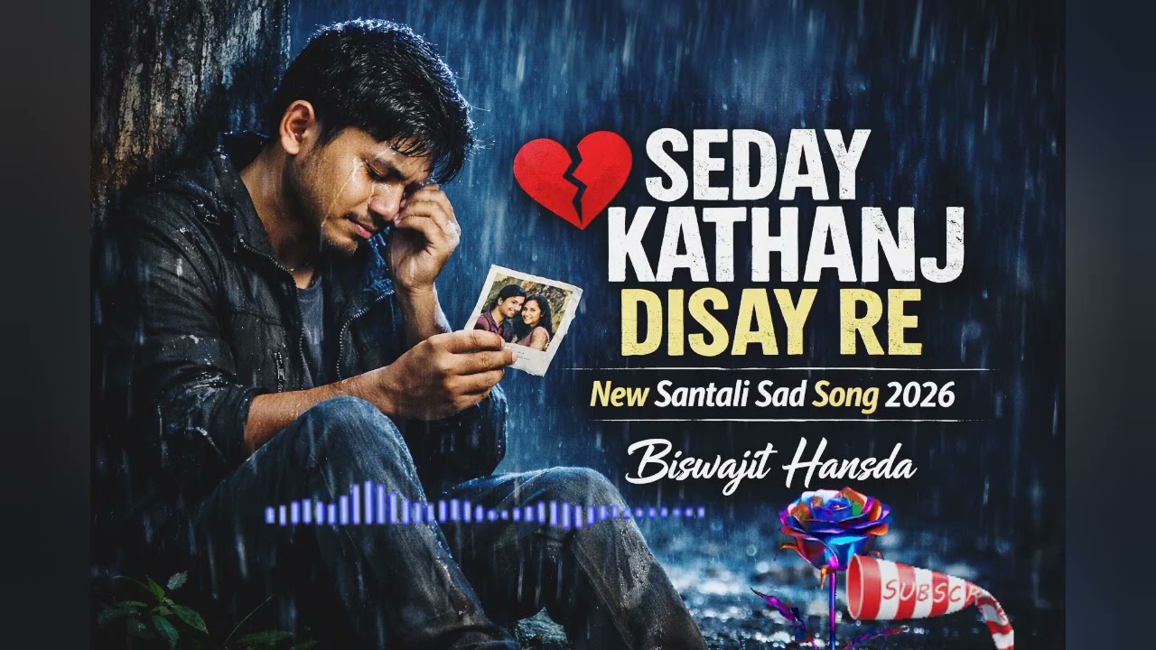 SEDAY KATHANJ DISAY RE 💔 | New Santali Sad Song 2026 | Biswajit Hansda  | Santal AI Music Official