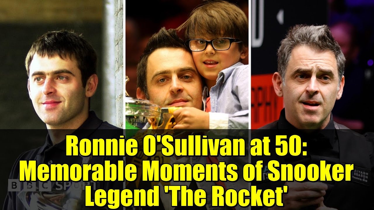 Ronnie O'Sullivan at 50: Memorable Moments of Snooker Legend 'The Rocket'