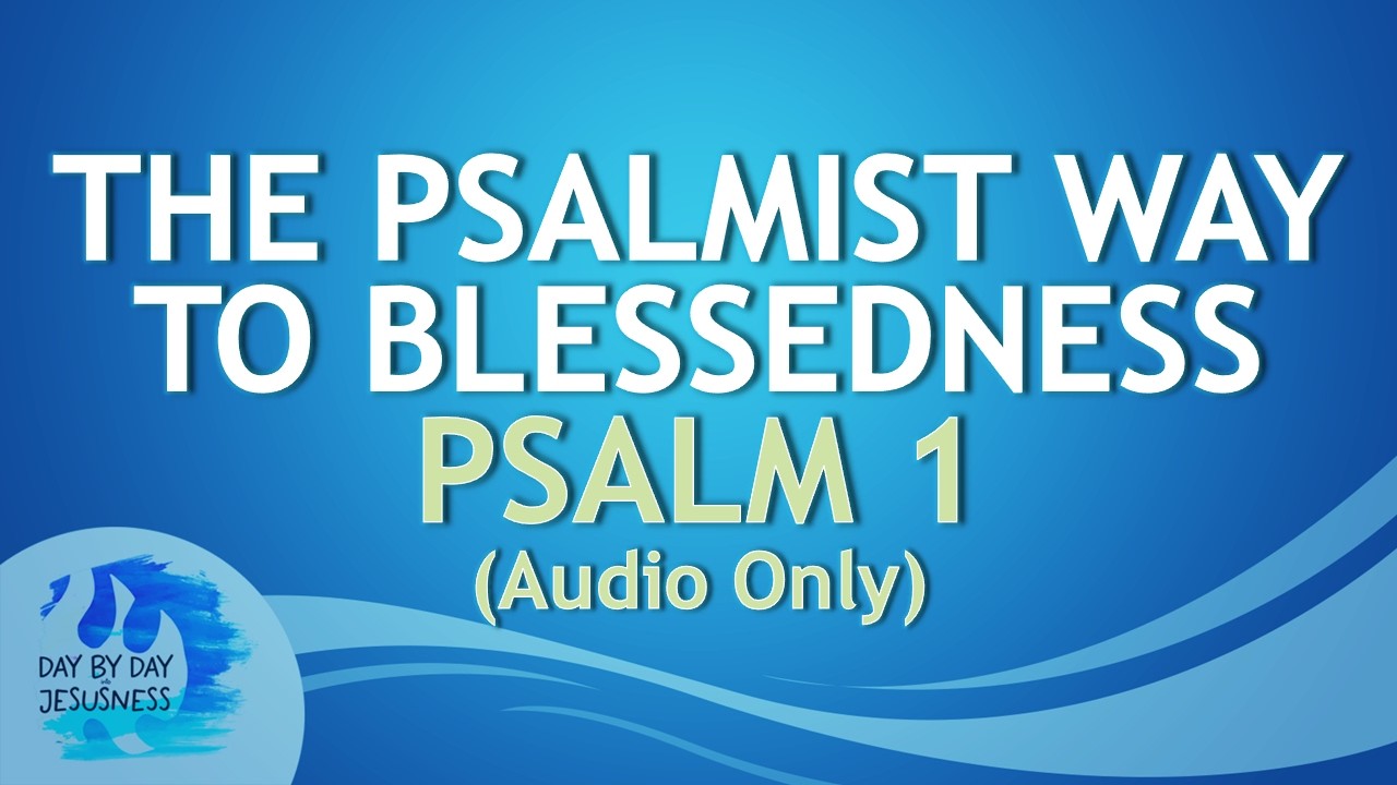 2026-03-11 The Psalmist Way to Blessedness Psalm 1 - Ed Lapiz