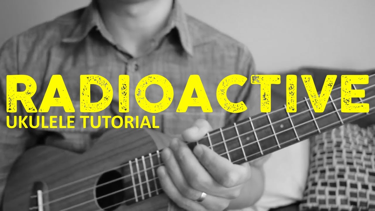 Imagine Dragons - Radioactive (EASY Ukulele Tutorial) - Chords - How To Play