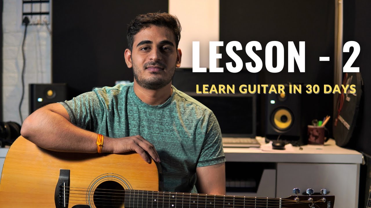 LESSON - 2 | Learn Guitar In 30 Days | Beginner Guitar Lesson | Mannn Studio  #guitar #guitarlesson