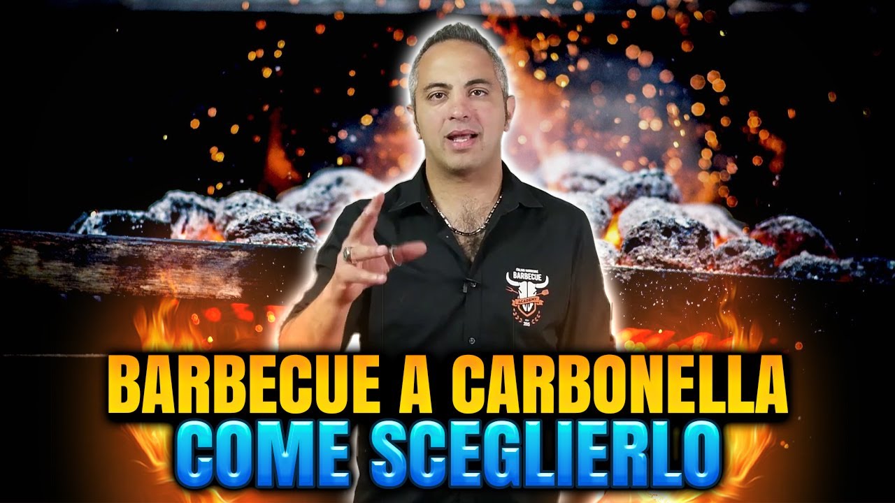 Come Scegliere il Barbecue a Carbonella | Come funziona il Barbecue carbonella | Grigliare Duro