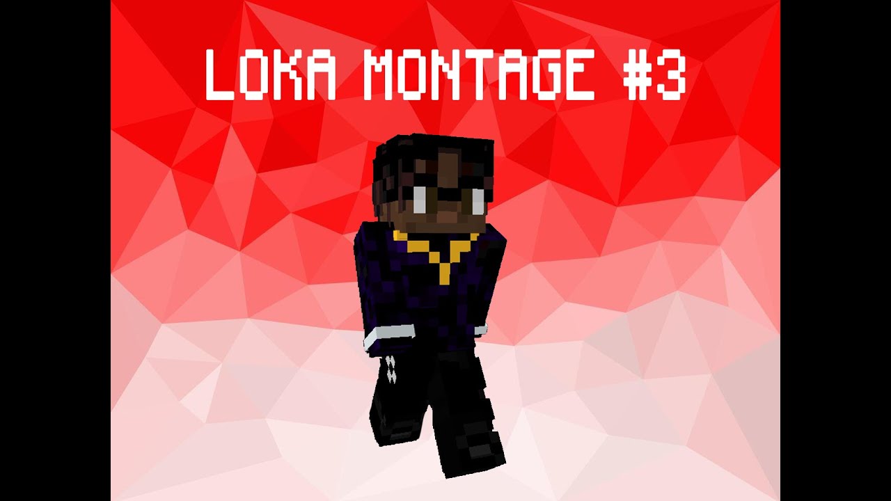 Loka Montage #3