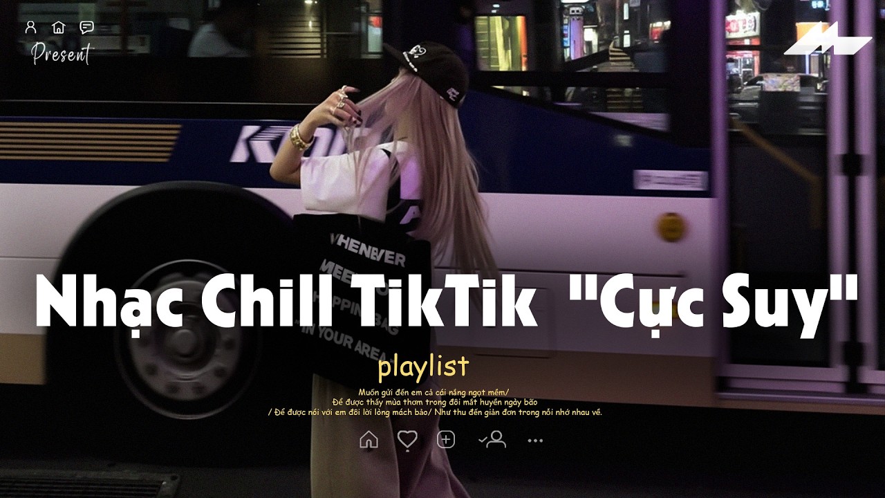 𝐏𝐥𝐚𝐲𝐥𝐢𝐬𝐭 Nhạc Chill TikTok Triệu View - Nhạc Buồn Chill 2026 