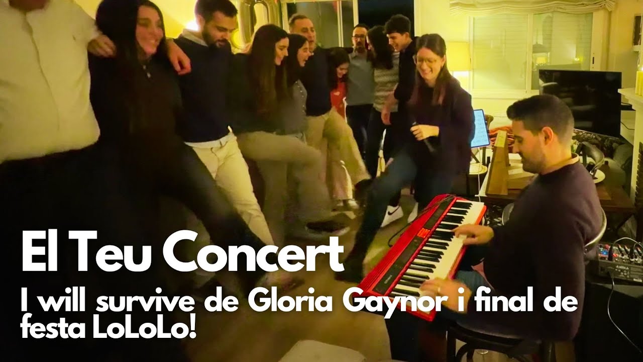I will survive de Gloria Gaynor en el comedor de tu casa - El Teu Concert, a la teva manera.