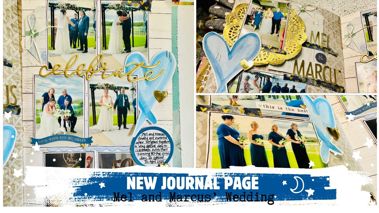 NEW JOURNAL PAGE - MEL AND MARCUS' WEDDING