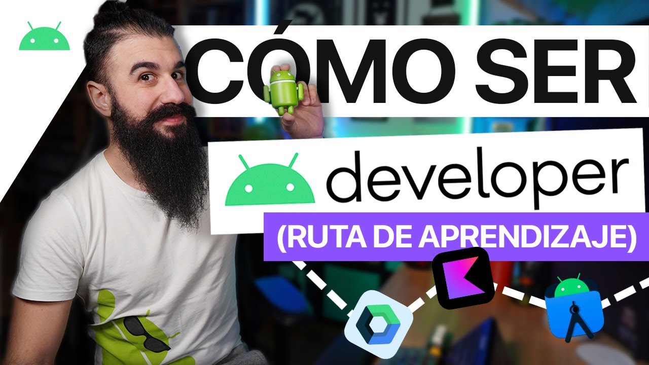 ¿CÓMO ser ANDROID DEVELOPER? GUÍA de ESTUDIO Desde Cero [2022]