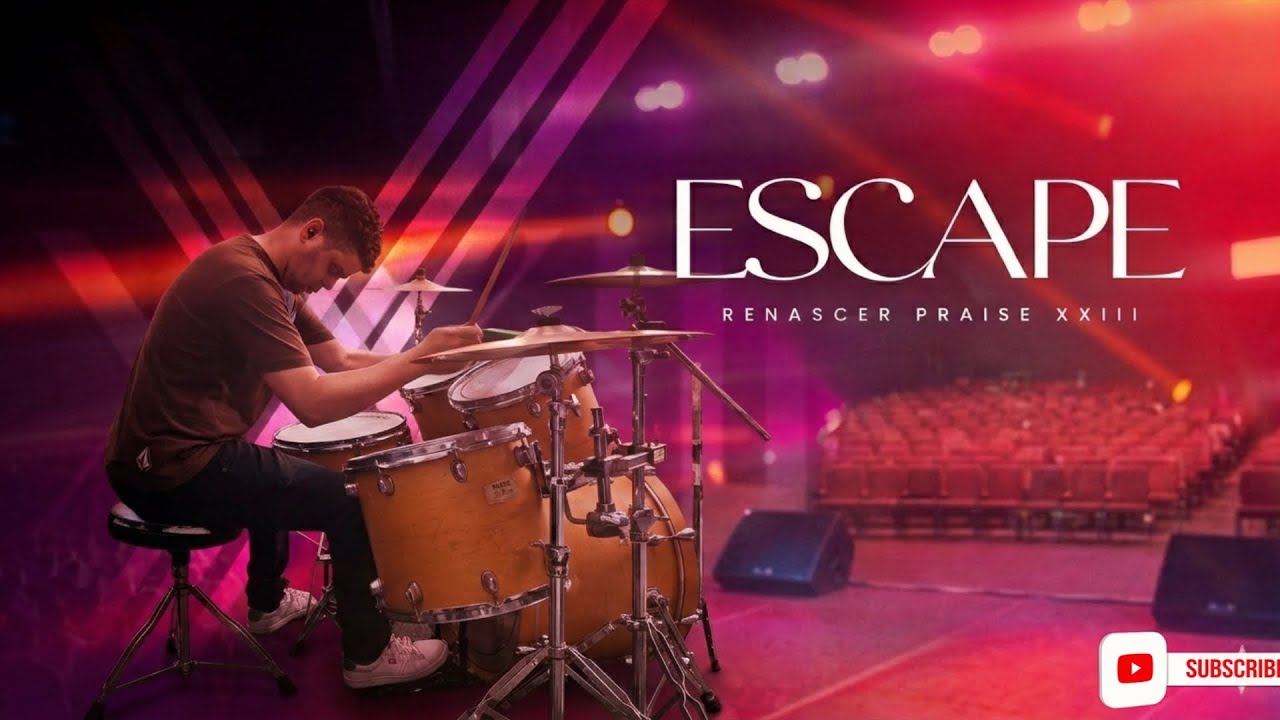 ESCAPE - Renascer Praise XXIII (Drum Cover)