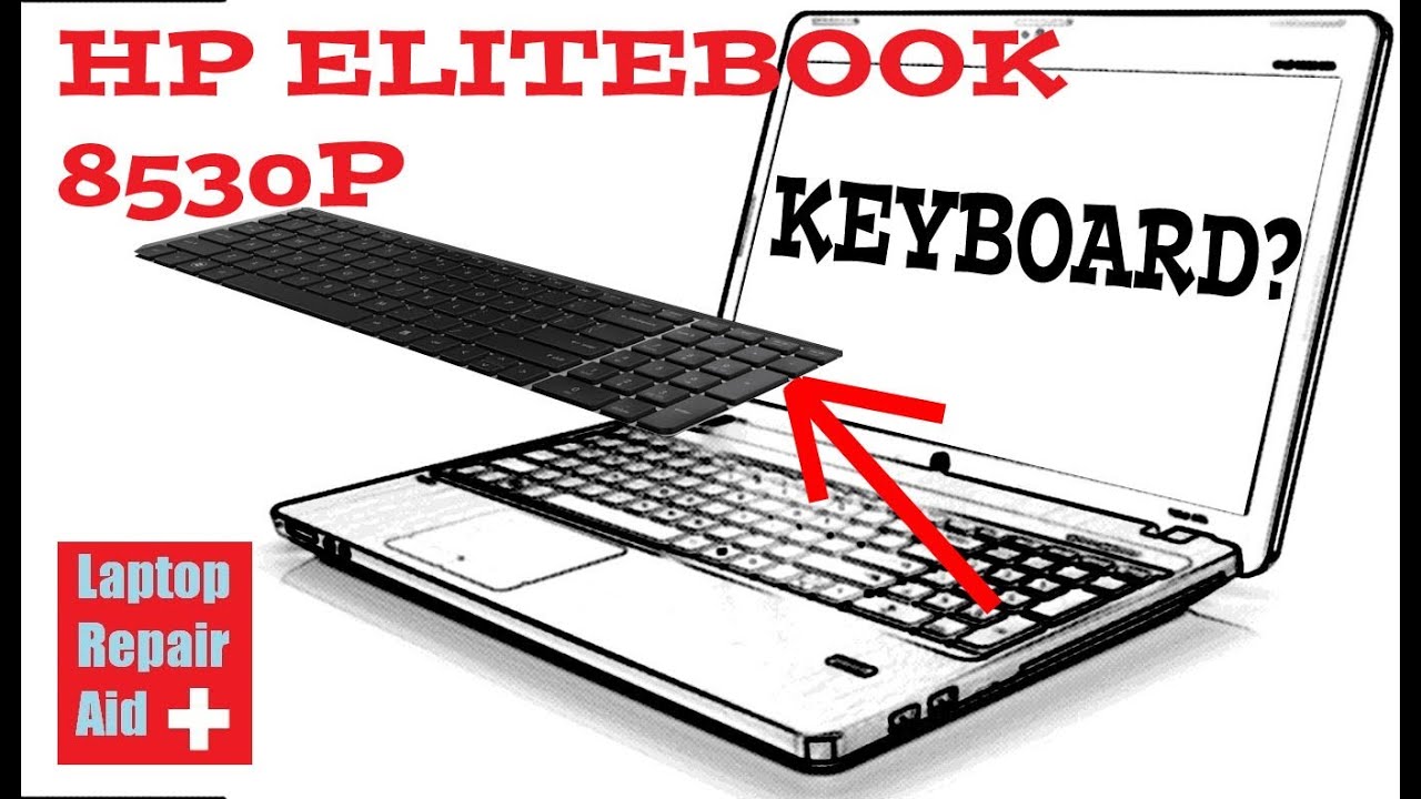 HP ELITEBOOK 8530P how to remove a keyboard