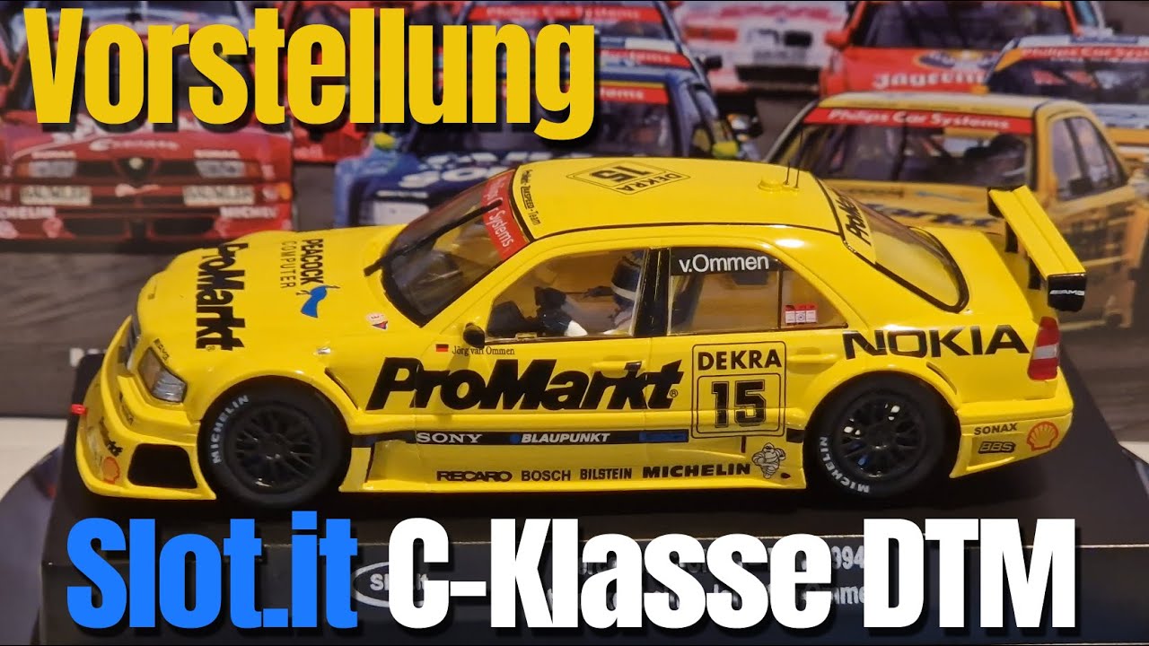 Vorstellung Slot.it C-Klasse DTM 1994 für die Carrera Rennbahn! Auch für Carrera D132 und Evolution