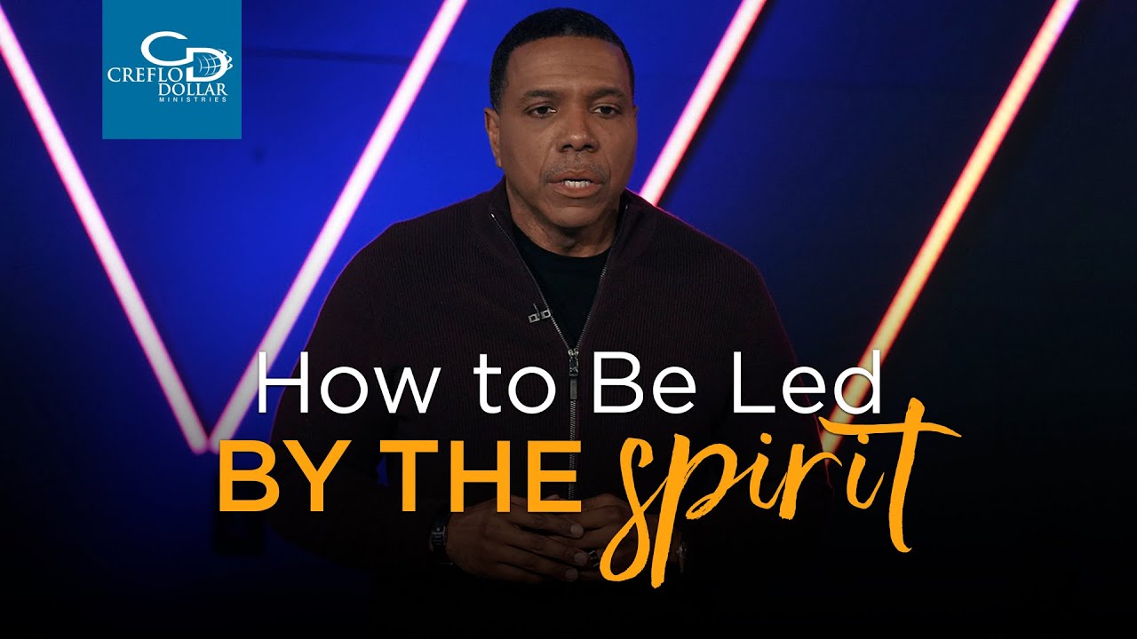 How to Be Led by the Spirit