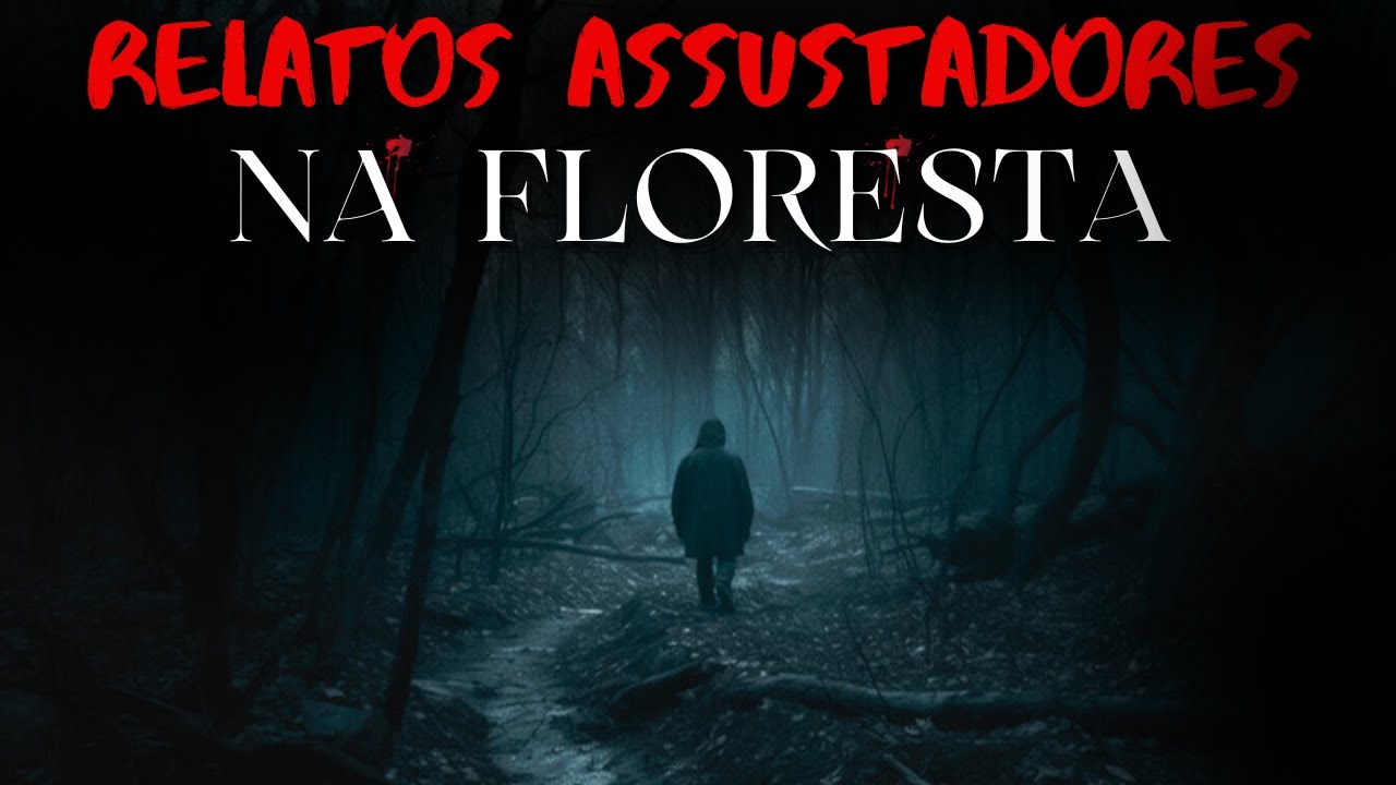 9 Relatos NO MEIO DA FLORESTA Assustadores | Histórias de Terror Ep. 132