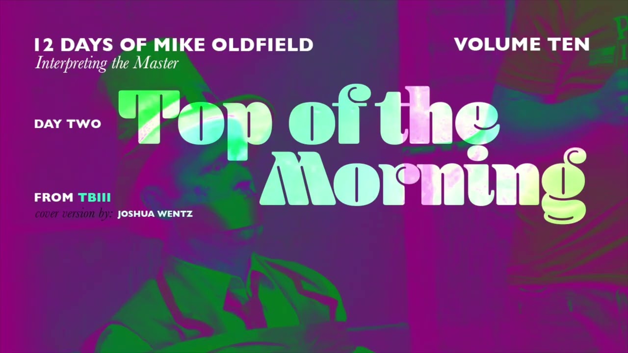 Top Of The Morning (Mike Oldfield Cover)