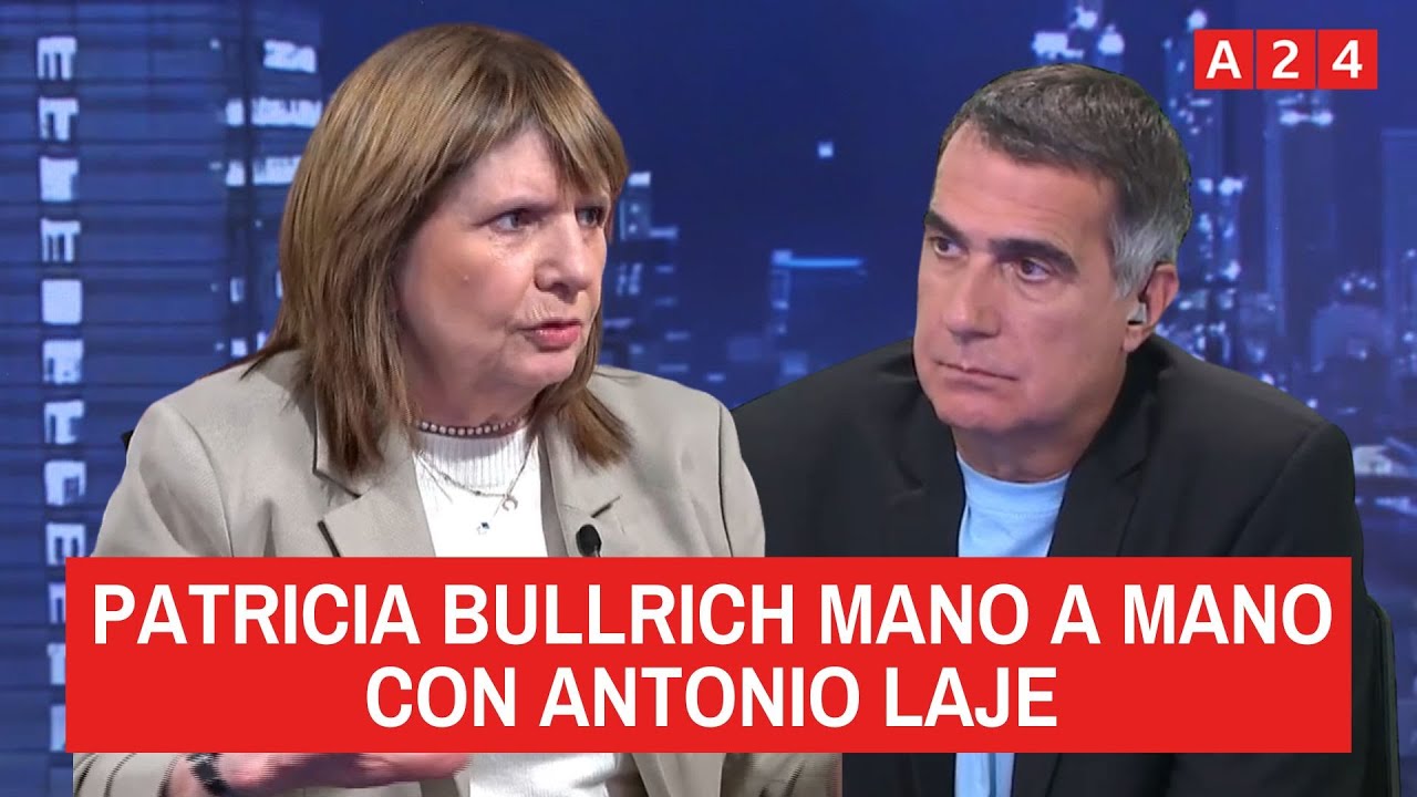 🔴 EXCLUSIVO: PATRICIA BULLRICH MANO A MANO CON ANTONIO LAJE EN A24 - OZORIO, ESPERT Y ACTO CON MILEI