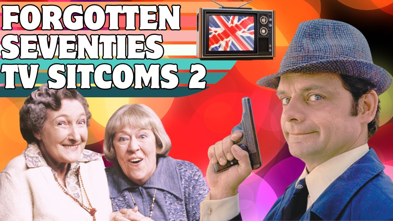 Another 10 Forgotten British TV Sitcoms of the 70s