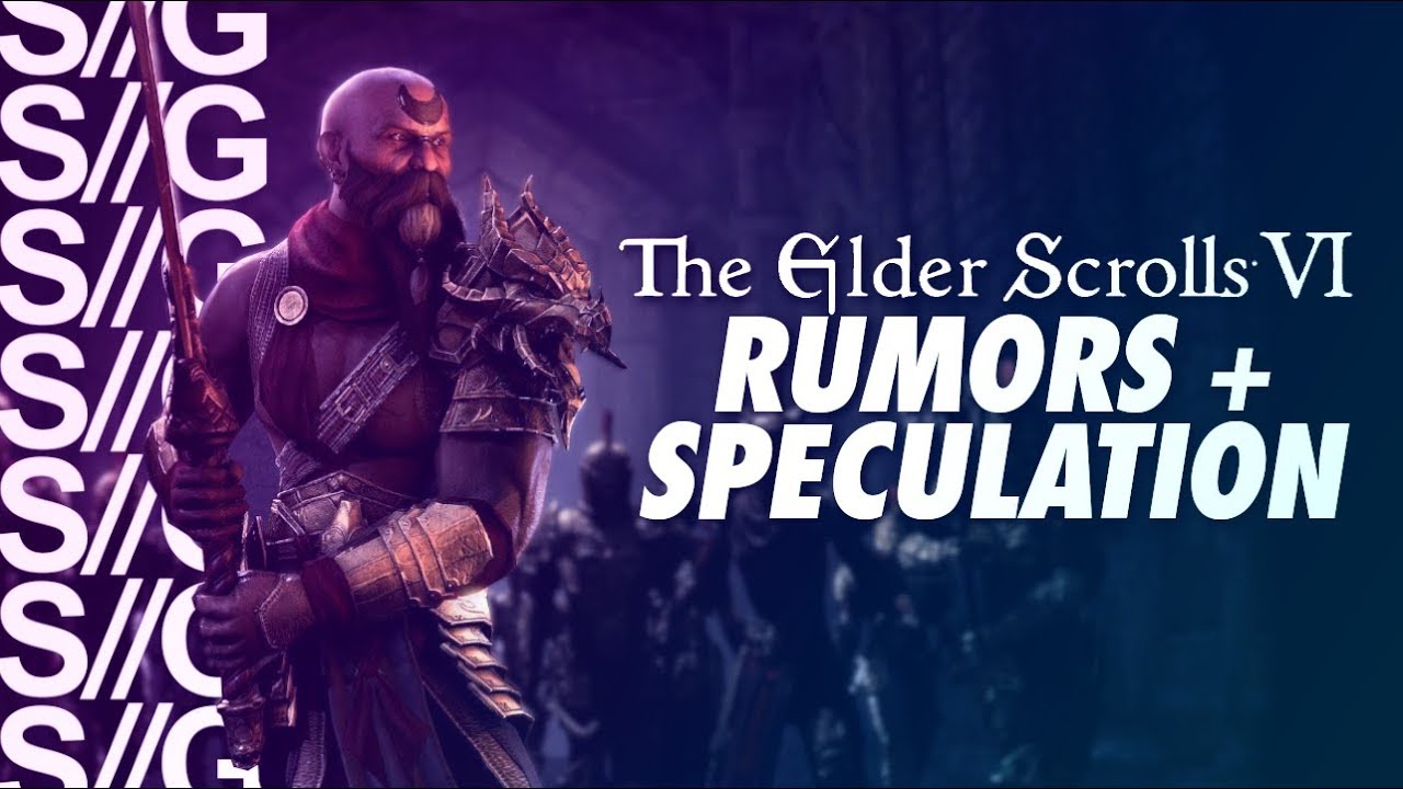 The Elder Scrolls VI! News and Rumor Round-up!