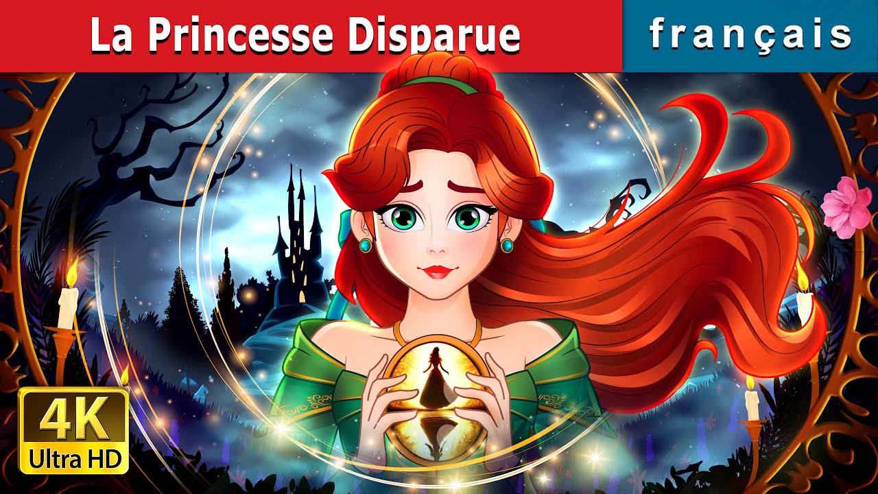 La Princesse Disparue | The Missing Princess in French | 