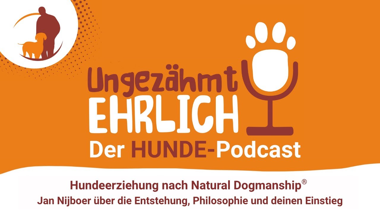 Hundeerziehung nach Natural Dogmanship® Jan Nijboer über Entstehung, Philosophie und deinen Einstieg