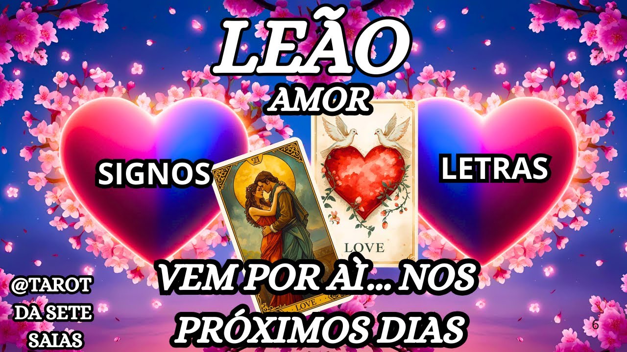 💕LEÃO💞UM ENCONTRO QUE NÃO FOI PROGRAMADO...O QUE PARECIA DISTANTE ACONTECE...QUASE COMO MÁGICA.