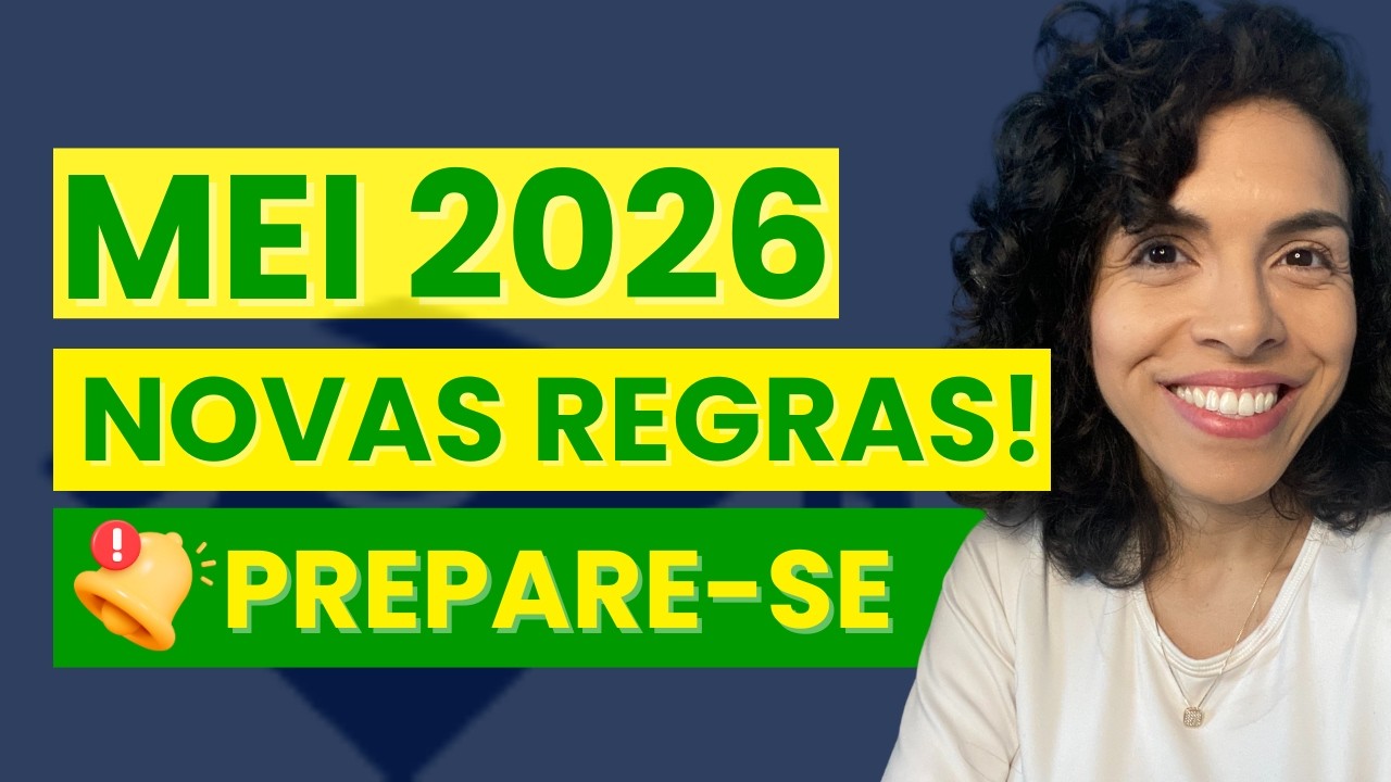 NOVIDADES DO MEI EM 2026: O QUE MUDOU?