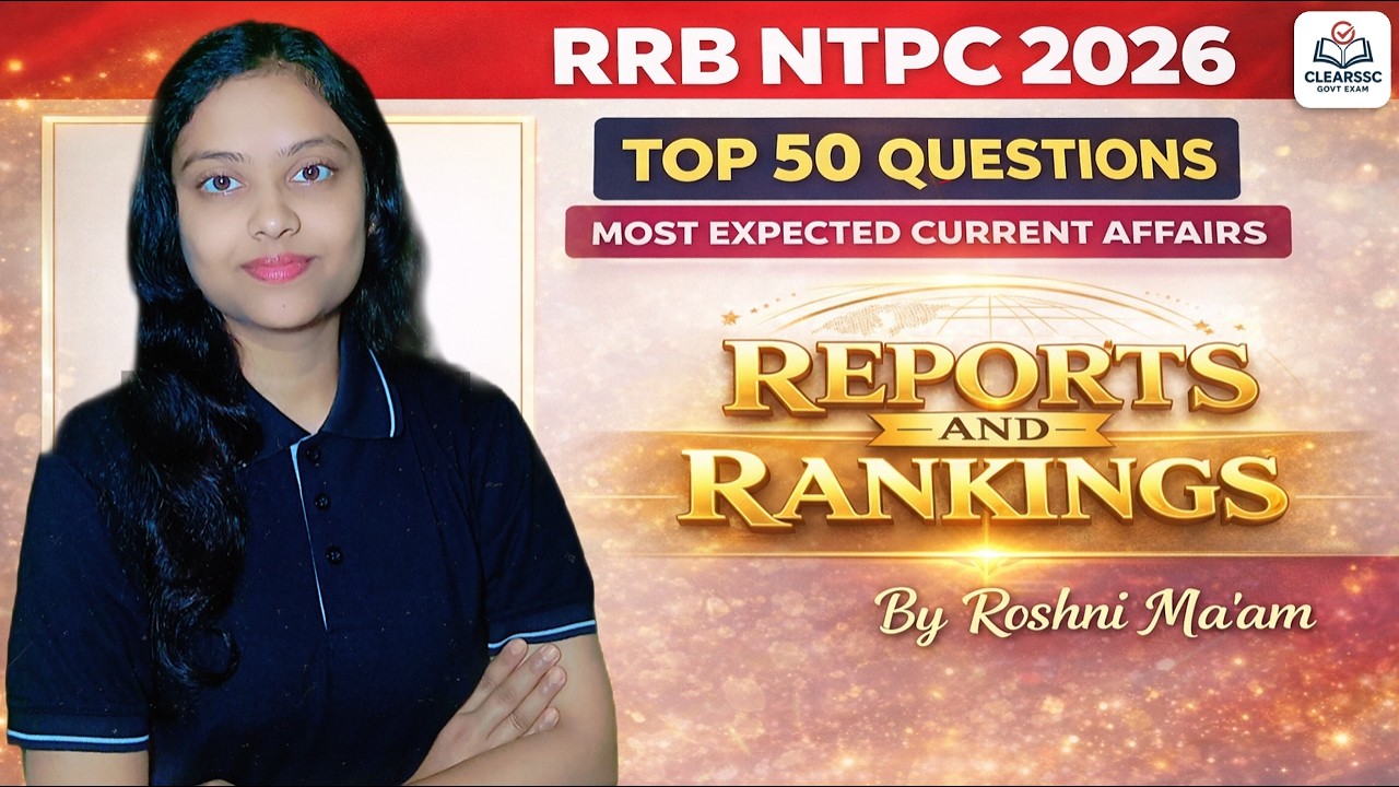 RRB NTPC 2026 | Topic Wise Current Affairs for Railway NTPC Exam | Most Important CA Before Exam