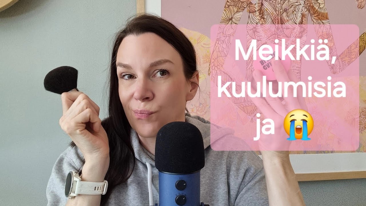 ASMR SUOMI / Kuulumisia, meikkejä ja kyyneleitä