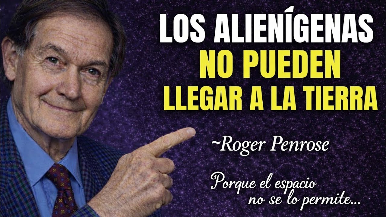 Por qué la física hace imposible el viaje interestelar Roger Penrose 