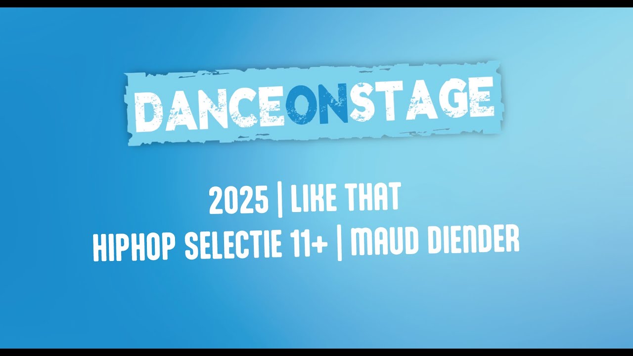 RKDOS Dance On Stage 2025 | Hiphop Selectie 11+ | Like That
